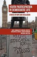 E-Book (pdf) Youth Participation in Democratic Life von Bart Cammaerts, Michael Bruter, Shakuntala Banaji