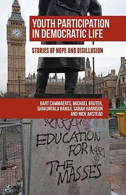 E-Book (pdf) Youth Participation in Democratic Life von Bart Cammaerts, Michael Bruter, Shakuntala Banaji