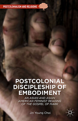 Livre Relié Postcolonial Discipleship of Embodiment de Jin Young Choi