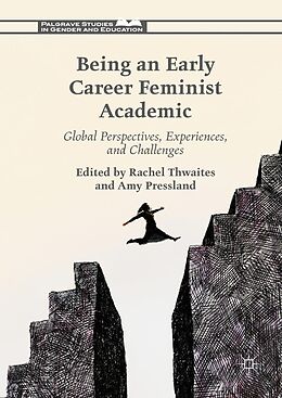 E-Book (pdf) Being an Early Career Feminist Academic von 