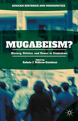 Fester Einband Mugabeism? von Sabelo J. Ndlovu-Gatsheni