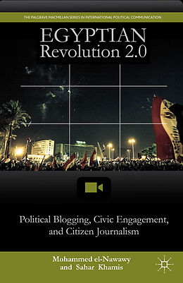 Couverture cartonnée Egyptian Revolution 2.0 de M. el-Nawawy, S. Khamis