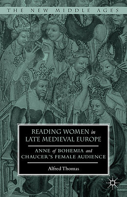Fester Einband Reading Women in Late Medieval Europe von Alfred Thomas