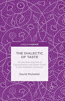 E-Book (pdf) The Dialectic of Taste von David Michalski