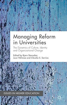 Kartonierter Einband Managing Reform in Universities von Bjorn Valimaa, Jussi Sarrico, Claudia Stensaker