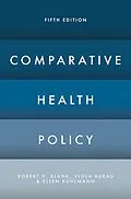 E-Book (pdf) Comparative Health Policy von Robert H. Blank, Viola Burau, Ellen Kuhlmann