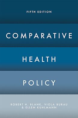 eBook (pdf) Comparative Health Policy de Robert H. Blank, Viola Burau, Ellen Kuhlmann