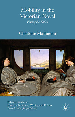 Fester Einband Mobility in the Victorian Novel von Charlotte Mathieson