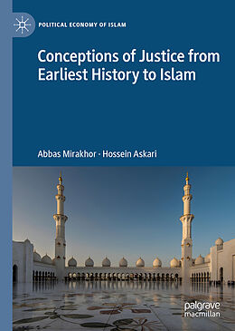 Livre Relié Conceptions of Justice from Earliest History to Islam de Hossein Askari, Abbas Mirakhor