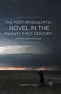 E-Book (pdf) The Post-Apocalyptic Novel in the Twenty-First Century von H. Hicks