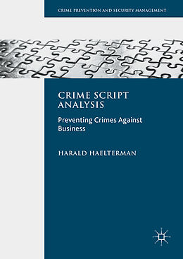 Fester Einband Crime Script Analysis von Harald Haelterman