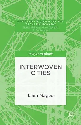 E-Book (pdf) Interwoven Cities von Liam Magee