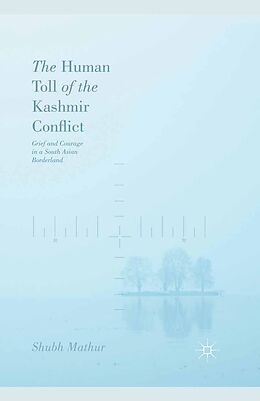 E-Book (pdf) The Human Toll of the Kashmir Conflict von Shubh Mathur