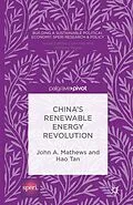 E-Book (pdf) China's Renewable Energy Revolution von John A. Mathews, Hao Tan, O''Faircheallaigh