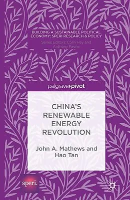 E-Book (pdf) China's Renewable Energy Revolution von John A. Mathews, Hao Tan, O''Faircheallaigh