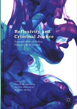 Livre Relié Reflexivity and Criminal Justice de S. Henry, Mr. Alistair Blaustein, Jarre Armstrong