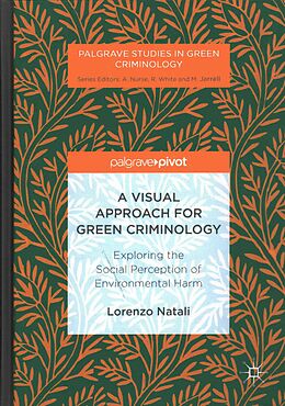 Livre Relié A Visual Approach for Green Criminology de Lorenzo Natali