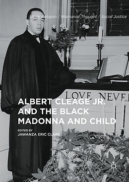 Fester Einband Albert Cleage Jr. and the Black Madonna and Child von Jawanza Eric Clark