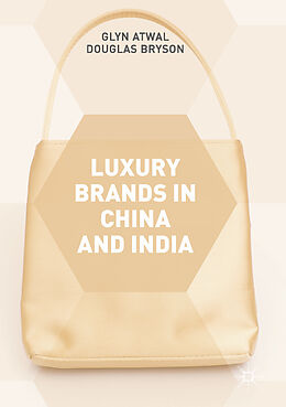 E-Book (pdf) Luxury Brands in China and India von Glyn Atwal, Douglas Bryson