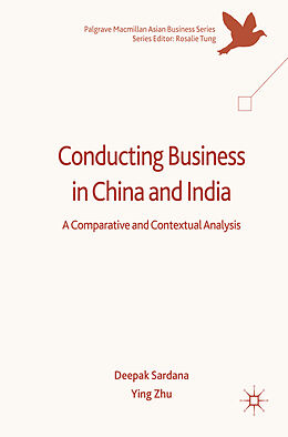 Fester Einband Conducting Business in China and India von Ying Zhu, Deepak Sardana