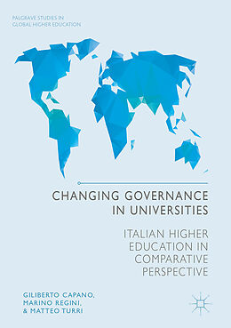 Livre Relié Changing Governance in Universities de Giliberto Capano, Matteo Turri, Marino Regini