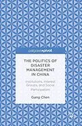 E-Book (pdf) The Politics of Disaster Management in China von Gang Chen