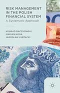 E-Book (pdf) Risk Management in the Polish Financial System von Marian Noga, Konrad Raczkowski, Jaroslaw Klepacki