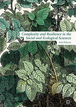 Livre Relié Complexity and Resilience in the Social and Ecological Sciences de Eoin Flaherty