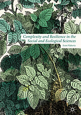 eBook (pdf) Complexity and Resilience in the Social and Ecological Sciences de Eoin Flaherty