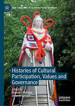 Livre Relié Histories of Cultural Participation, Values and Governance de 