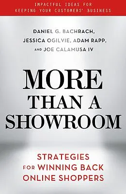 E-Book (pdf) More Than a Showroom von Daniel G. Bachrach, Jessica Ogilvie, Adam Rapp