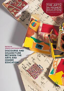 eBook (pdf) Discourse and Disjuncture between the Arts and Higher Education de 