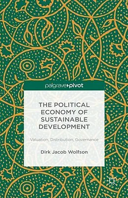E-Book (pdf) The Political Economy of Sustainable Development von Dirk Jacob Wolfson