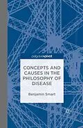 E-Book (pdf) The Philosophy of Disease von Benjamin Smart