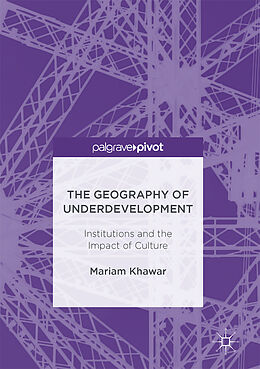 Livre Relié The Geography of Underdevelopment de Mariam Khawar