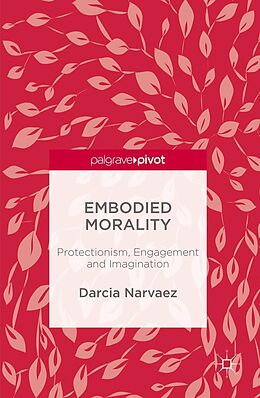 E-Book (pdf) Embodied Morality von Darcia Narvaez