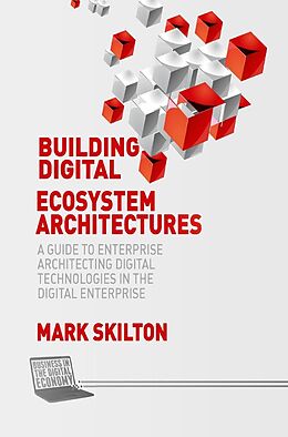 E-Book (pdf) Building Digital Ecosystem Architectures von Mark Skilton
