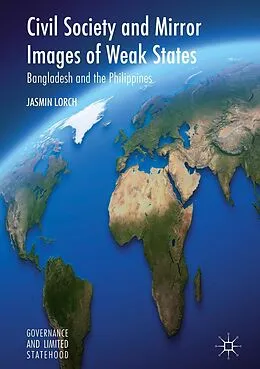E-Book (pdf) Civil Society and Mirror Images of Weak States von Jasmin Lorch