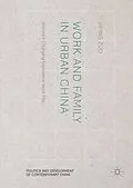 E-Book (pdf) Work and Family in Urban China von Jiping Zuo