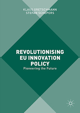 Livre Relié Revolutionising EU Innovation Policy de Klaus Schepers, Stefan Gretschmann