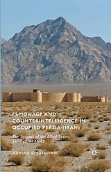 eBook (pdf) Espionage and Counterintelligence in Occupied Persia (Iran) de Adrian O'Sullivan