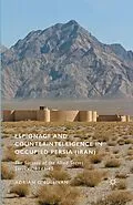 E-Book (pdf) Espionage and Counterintelligence in Occupied Persia (Iran) von Adrian O'Sullivan