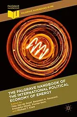 E-Book (pdf) The Palgrave Handbook of the International Political Economy of Energy von 