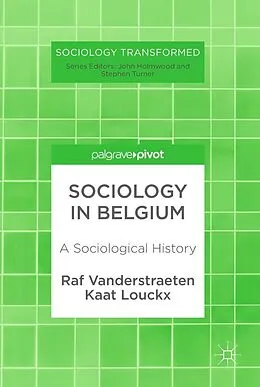 E-Book (pdf) Sociology in Belgium von Raf Vanderstraeten, Kaat Louckx