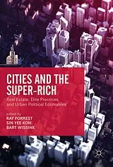 Fester Einband Cities and the Super-Rich von Ray Koh, Sin Yee Forrest