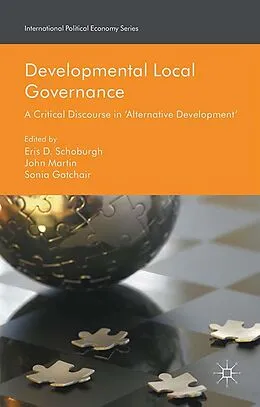 E-Book (pdf) Developmental Local Governance von Eris D. Schoburgh, John Martin, Sonia Gatchair