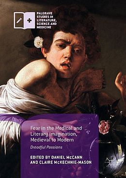 E-Book (pdf) Fear in the Medical and Literary Imagination, Medieval to Modern von 