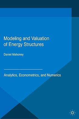 eBook (pdf) Modeling and Valuation of Energy Structures de Daniel Mahoney