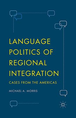 eBook (pdf) Language Politics of Regional Integration de Michael A. Morris