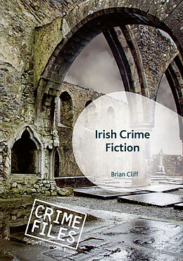 Fester Einband Irish Crime Fiction von Brian Cliff